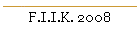 F.I.I.K. 2008